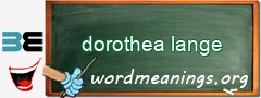 WordMeaning blackboard for dorothea lange